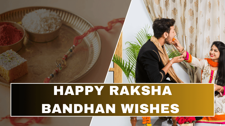 Happy Raksha Bandhan Wishes