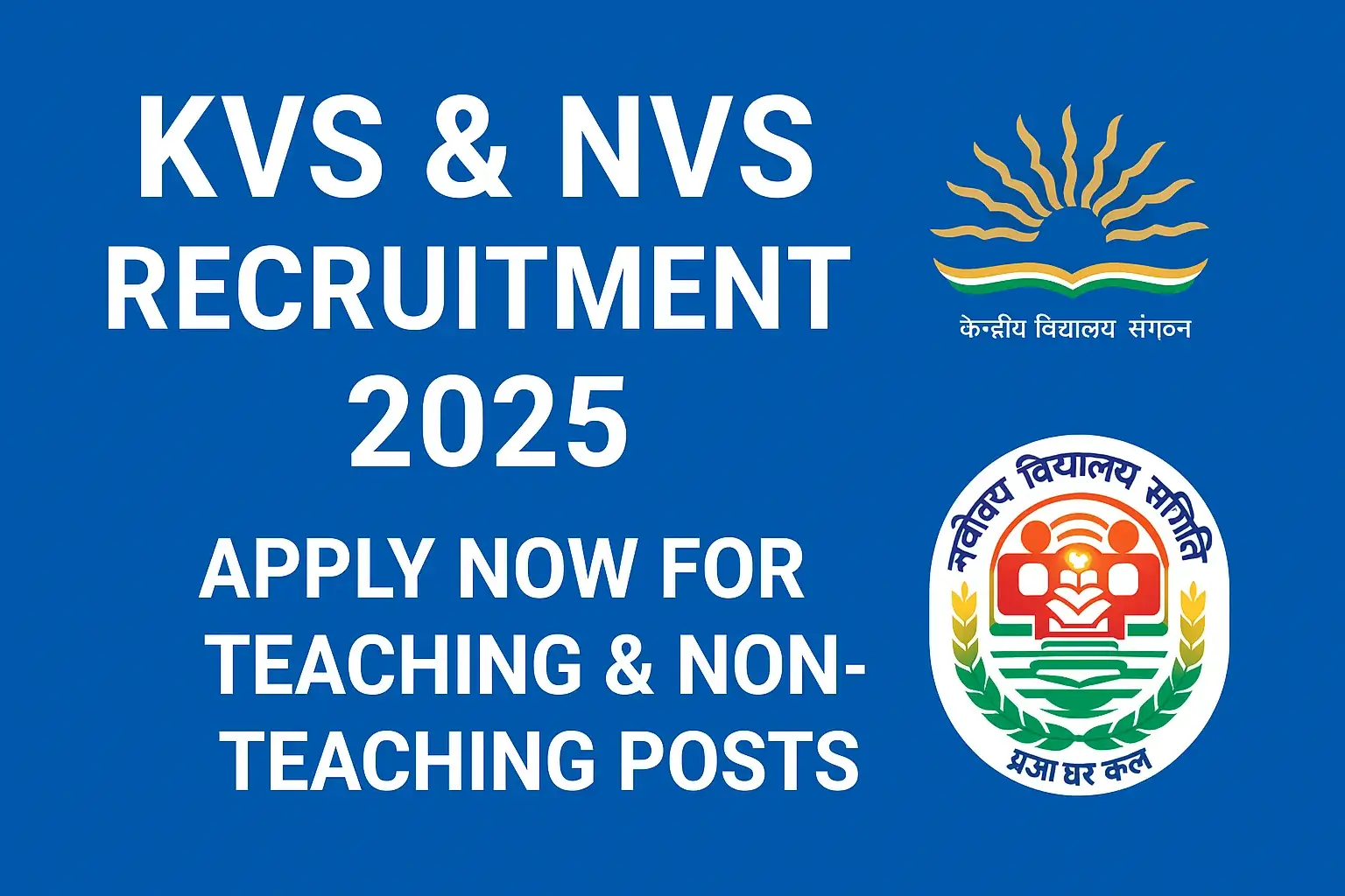 KVS and NVS Recruitment 2025